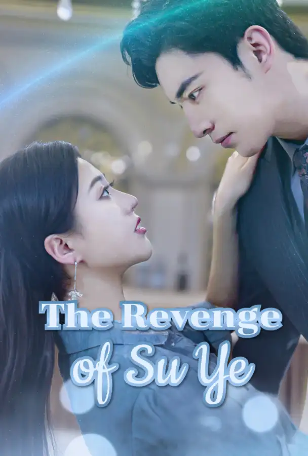 The Revenge of Su Ye
