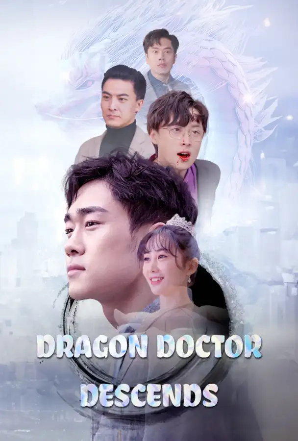 Dragon Doctor Descends