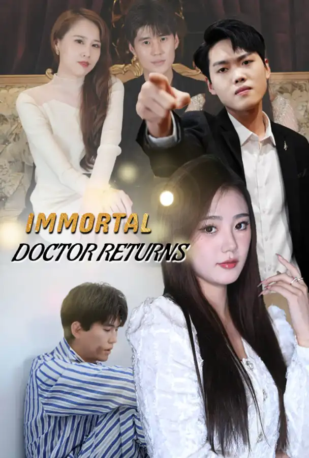 Immortal Doctor Returns