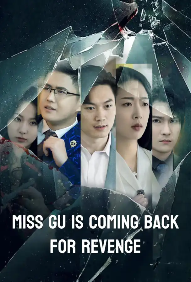 Miss Gu is Coming Back for Revenge