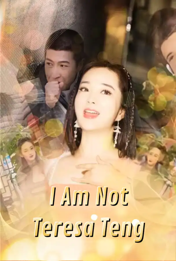 I Am Not Teresa Teng