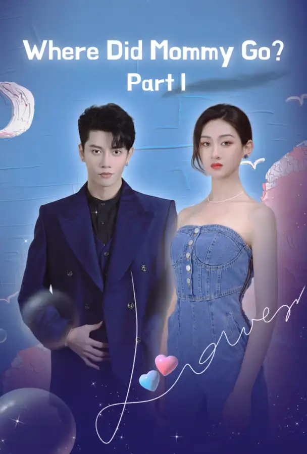 Where Did Mommy Go?  Part I