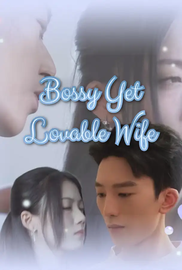 Bossy Yet Lovable Wife