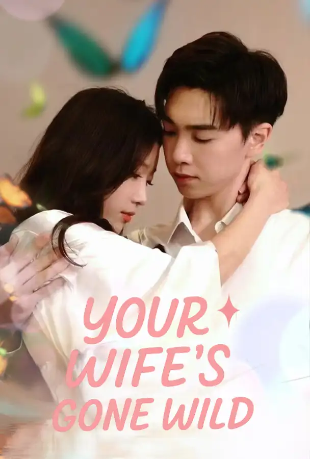 Your Wife’s Gone Wild