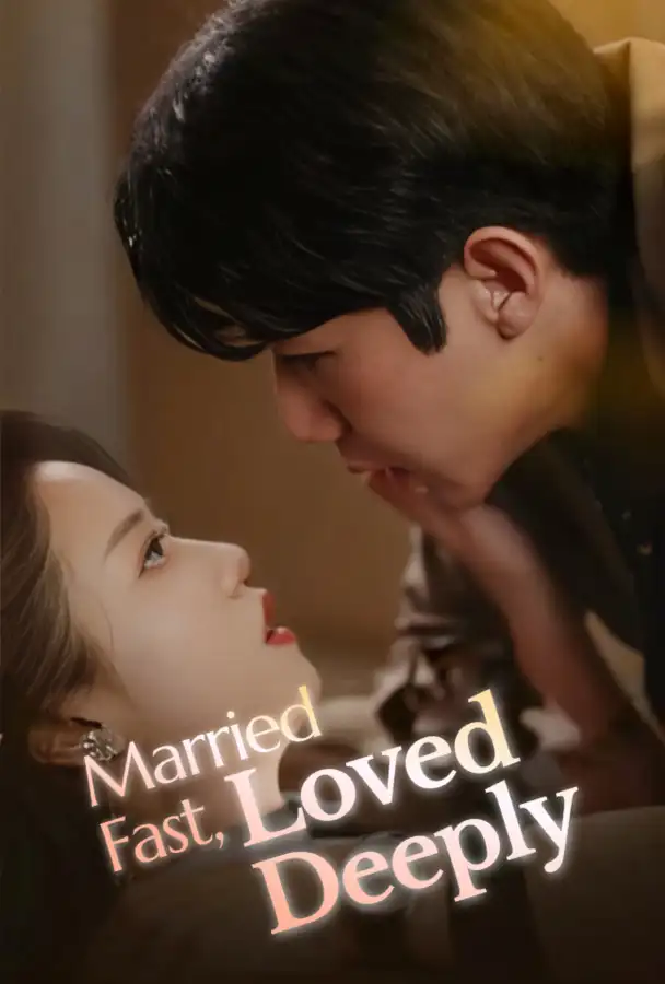 Married Fast, Loved Deeply