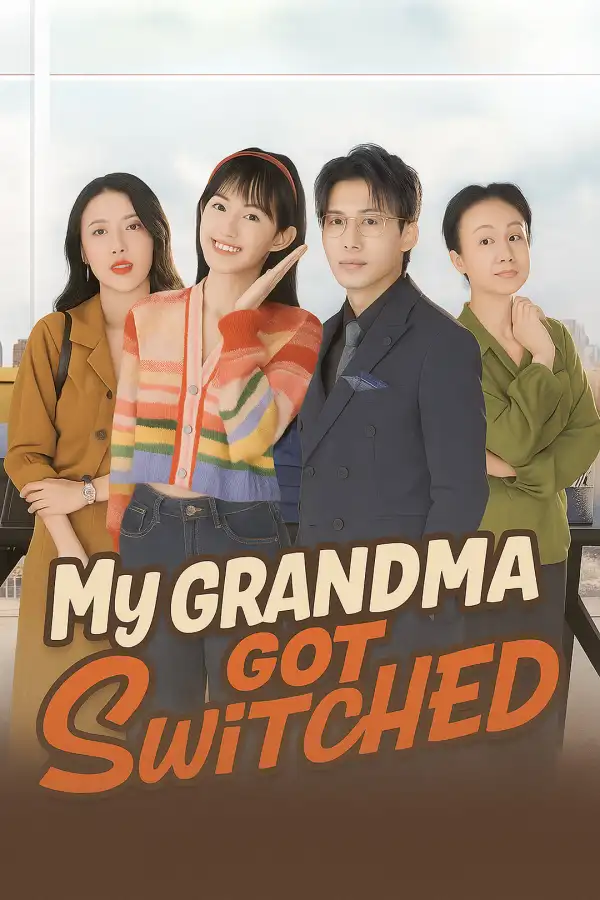 Grandma Got Switched