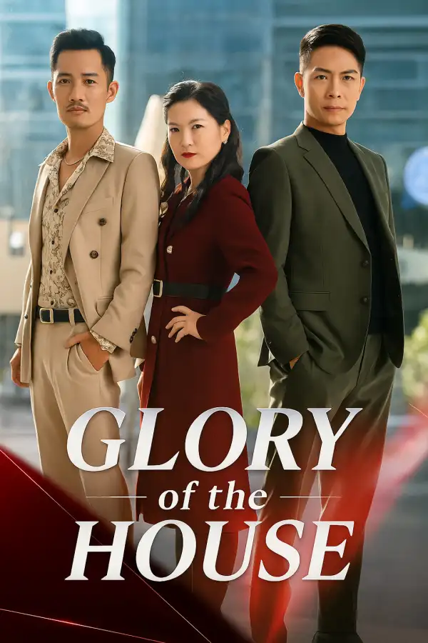 Glory of the House