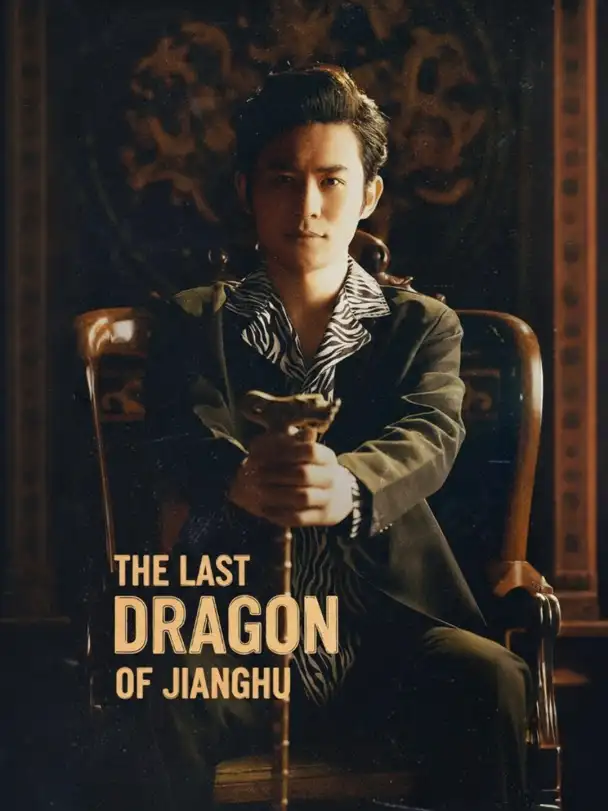 The Last Dragon of Jianghu