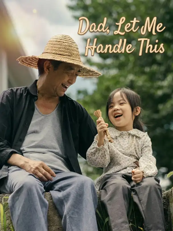 Dad, Let Me Handle This